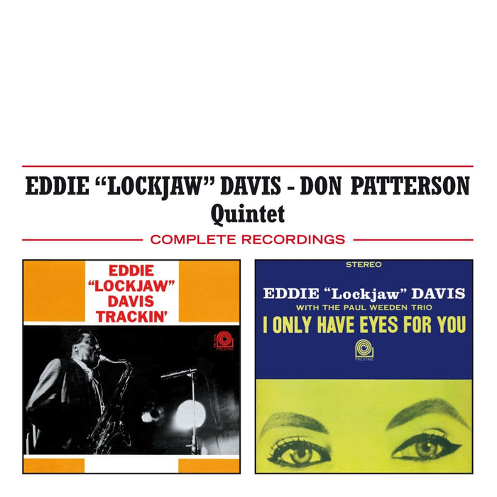 Eddie 'Lockjaw' Davis & Don Patterson - Complete Recordings (Trackin' + I Only Have Eyes For You) - GH66720
