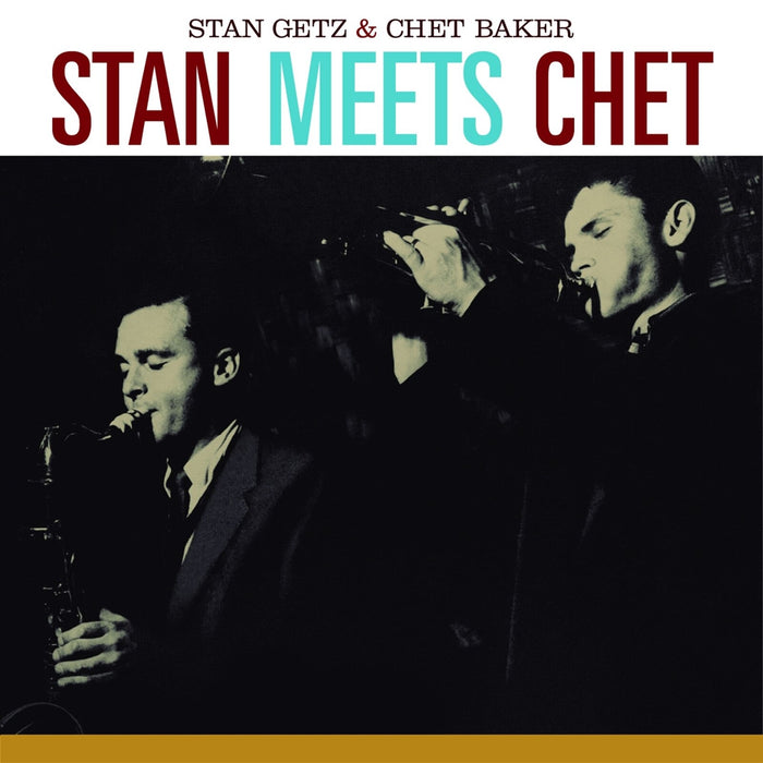 Stan Getz & Chet Baker - Stan Meets Chet + 2 Bonus Tracks - EJC55639