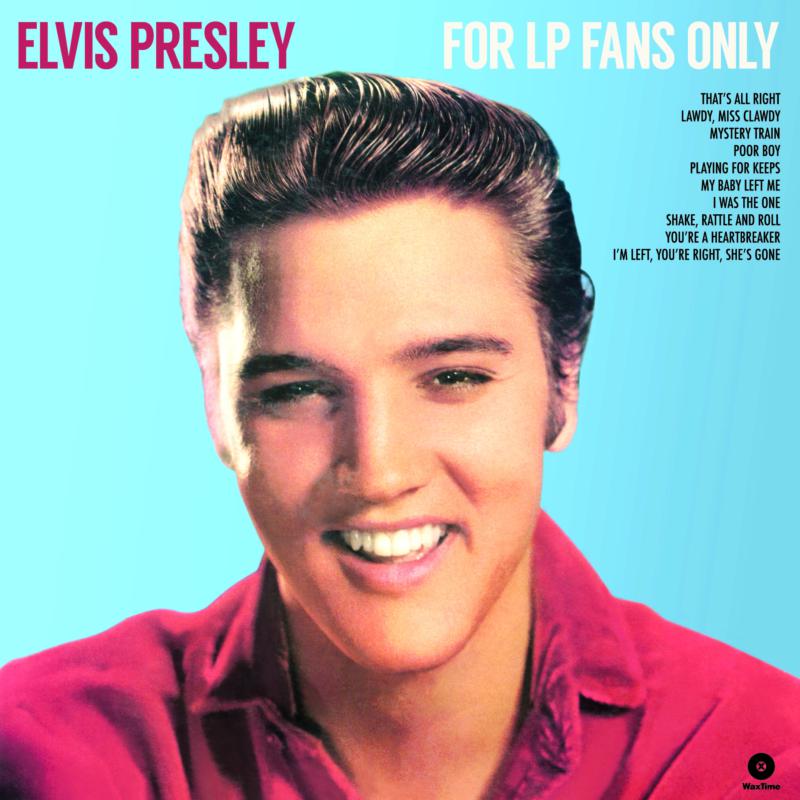 Elvis Presley - For LP Fans Only - 772079