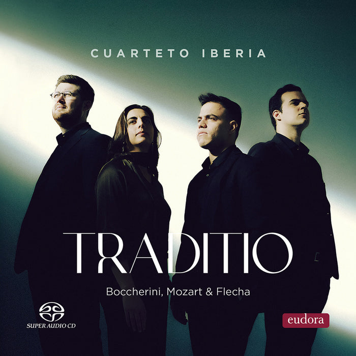 Cuarteto Iberia - Traditio (Boccherini, Mozart & Flecha) - EUDSACD2606