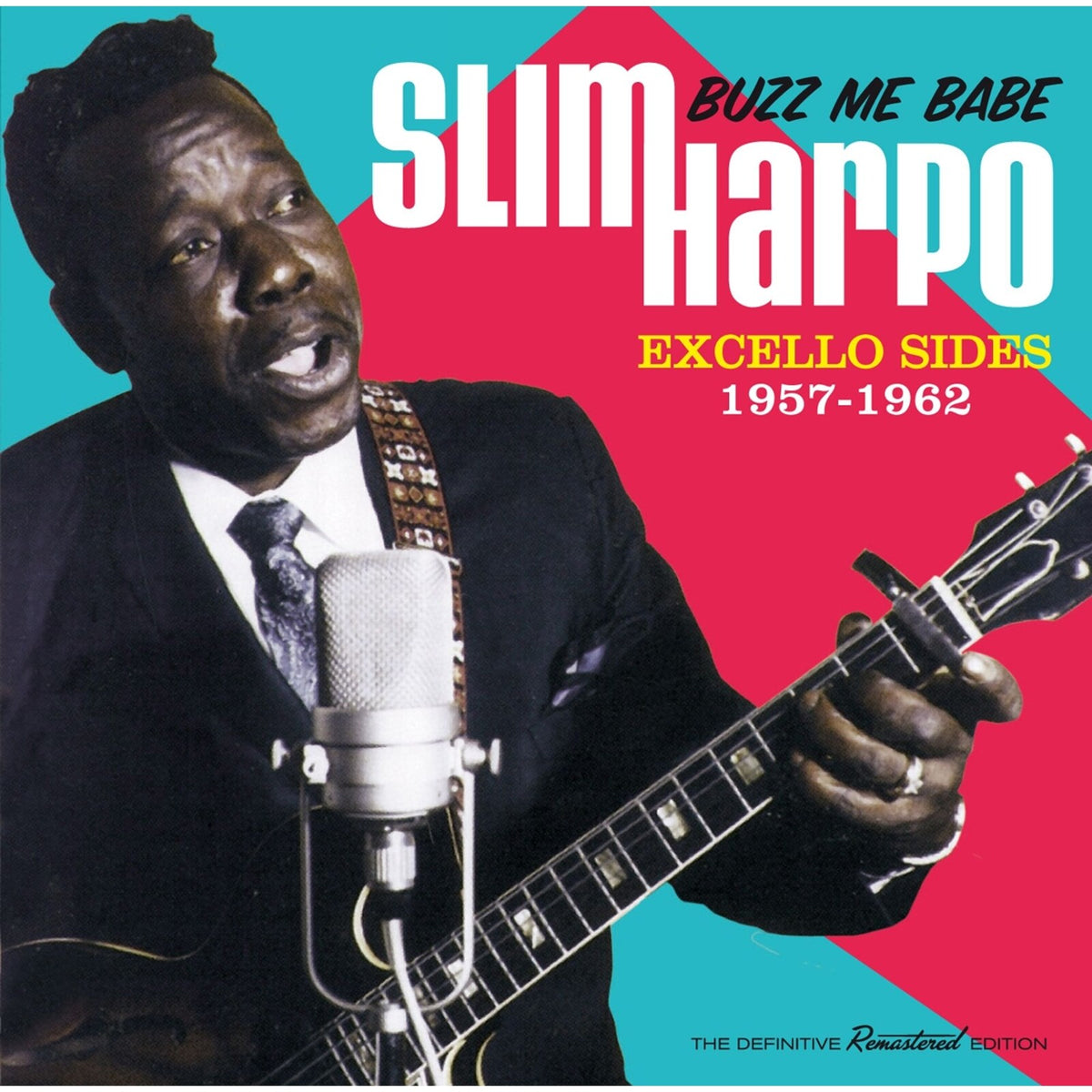 Slim Harpo - Buzz Me Babe - Excello Sides, 1957-1962 - 600866