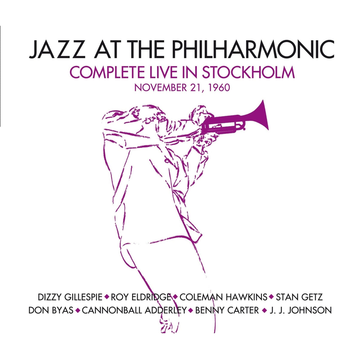 Complete Live In Stockholm November 21 1960 + 7 Bonus Tracks