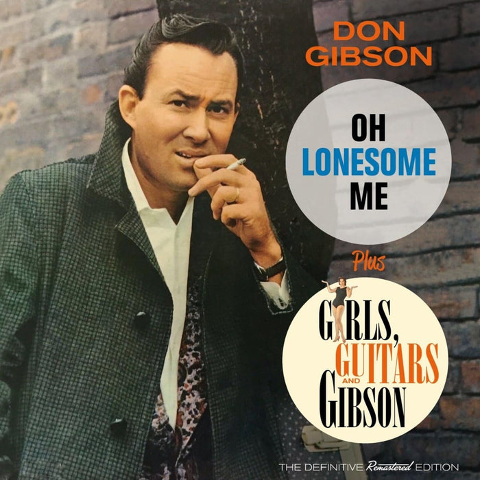 Oh Lonesome Me / Grils, Guitars and Gibson