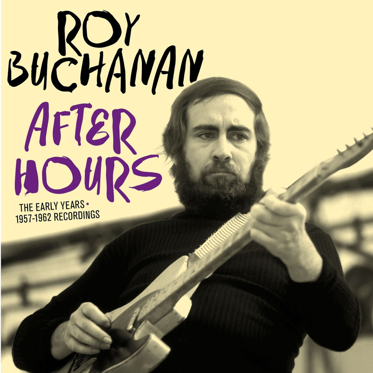 Roy Buchanan - After Hours: The Early Years 1957 - 1962 - 600891