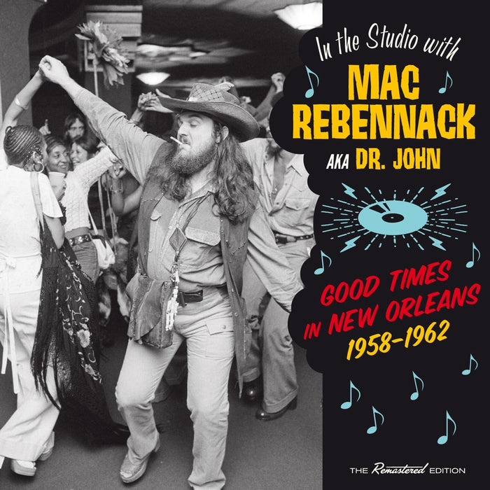 Mac Rebennack aka Dr.John - Good times in New Orleans, 1958-1962 (30 Tracks) - 600896