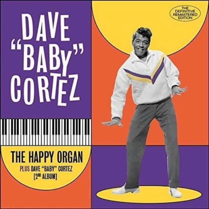 Dave "Baby" Cortez - The Happy Organ + Dave "Baby" Cortez (His 2nd Album) + 9 Bonus Tracks! - 263568