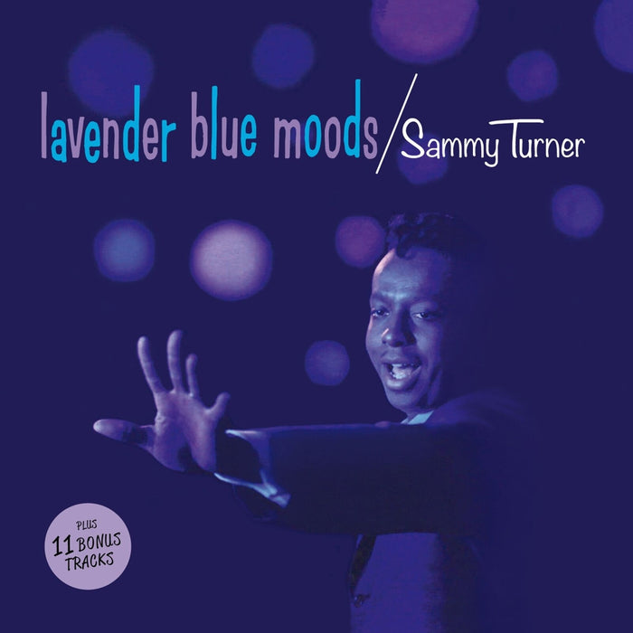 Sammy Turner - Lavender Blue Moods + 11 Bonus Tracks - 600898