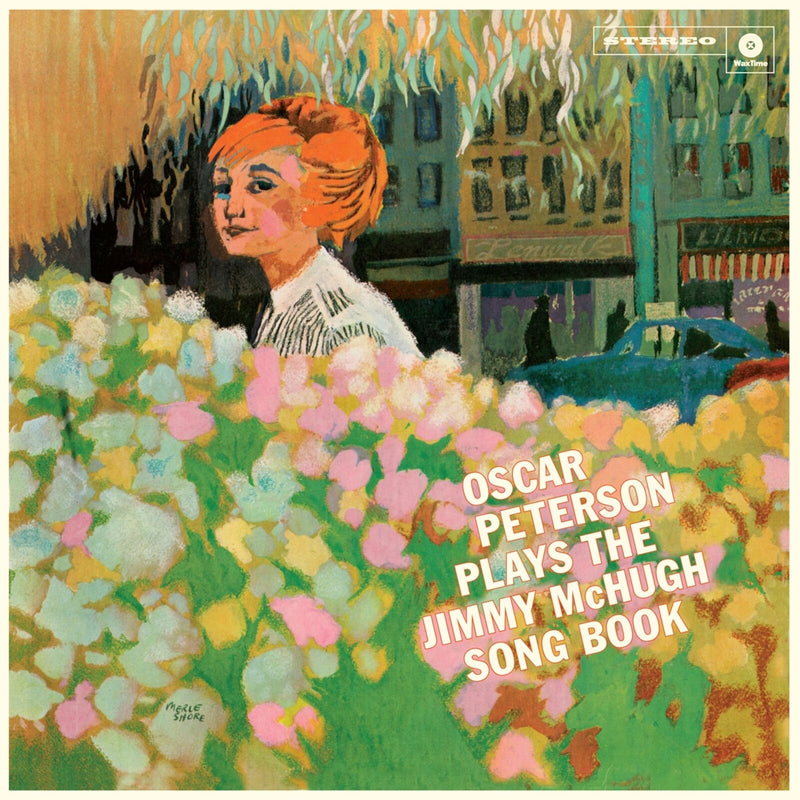 Oscar Peterson Plays The Jimmy McHugh Song Book + 1 Bonus Track!