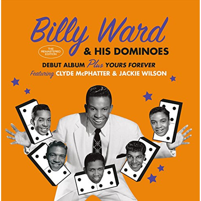 Billy Ward & His Dominoes - Debut Album + Yours Forever + 6 Bonus Tracks - 263592
