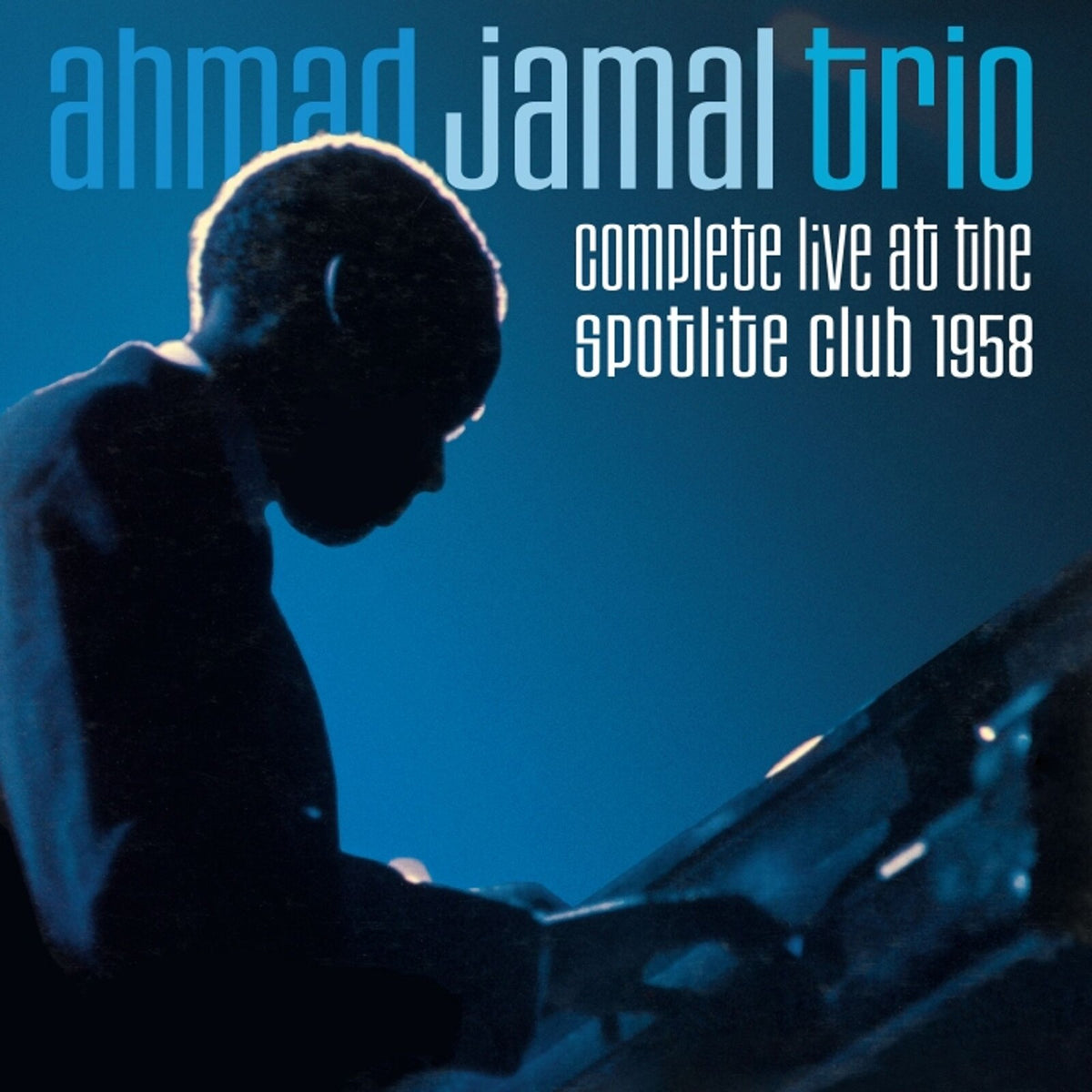 Ahmad Jamal Trio - Complete Live At The Spotlite Club 1958 - EJC55741