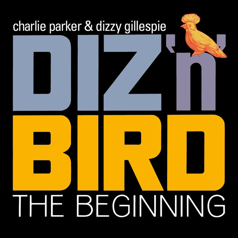 Charlie Parker & Dizzy Gillespie - Diz 'n' Bird - The Beginning - 27386