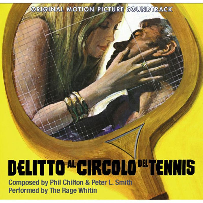 Phil Chilton & Peter L. Smith - The Rage Within (Delitto Al Circolo Del Tennis) - QR367