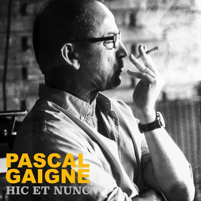 Pascal Gaigne - Pascal Gaigne Hit And Nunc - QR545