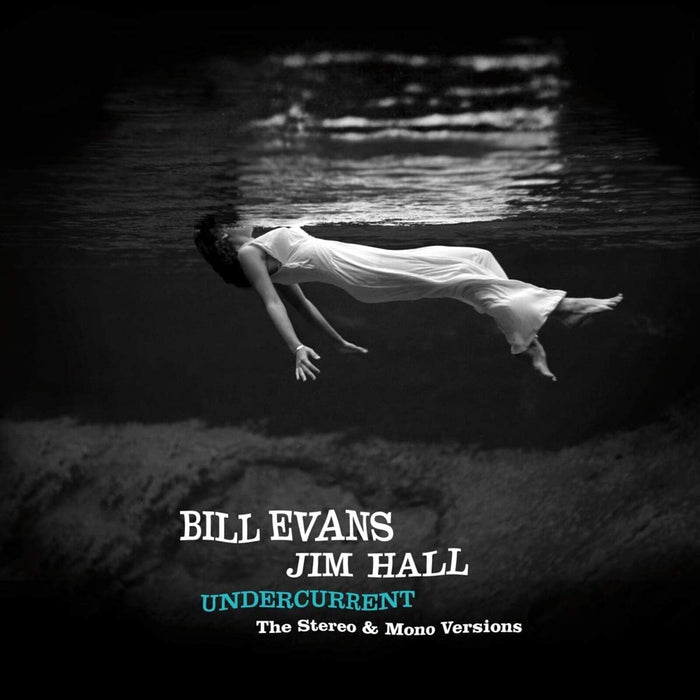 Bill Evans & Jim Hall - Undercurrent - The Original Stereo & Mono Versions (Deluxe Gatefold 2LP Set). - 200905