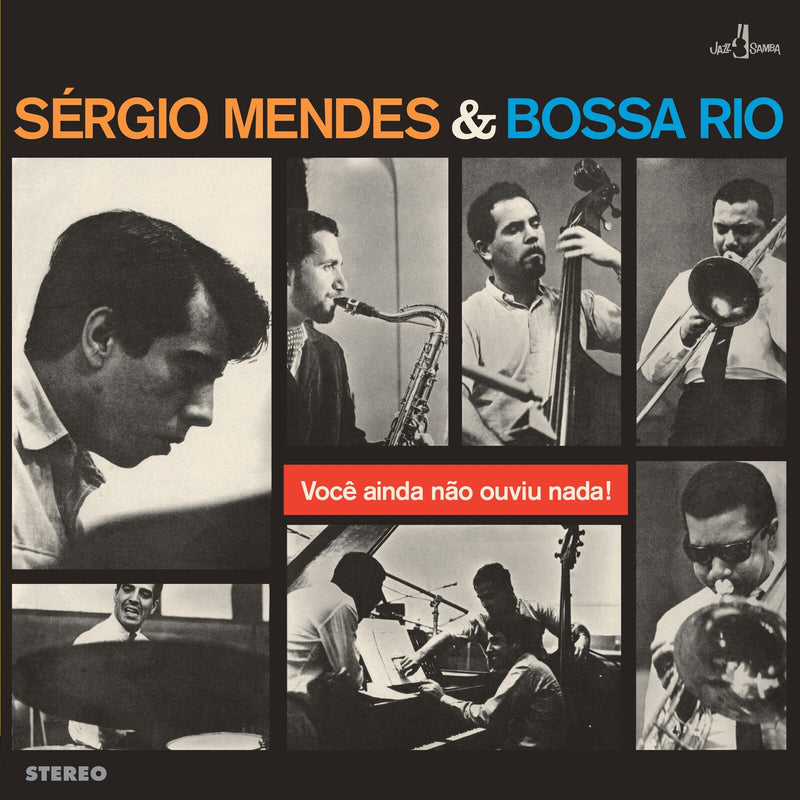 Sergio Mendes & Bossa Rio - Voce Ainda Nao Ouviu Nada - 709123