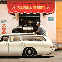 Charles Mingus - Tijuana Moods - 350287