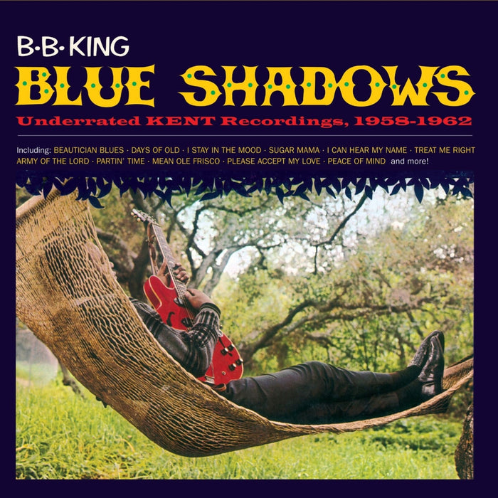 B.B. King - Blue Shadows - Kent Recordings, 1958-1962 - 81224
