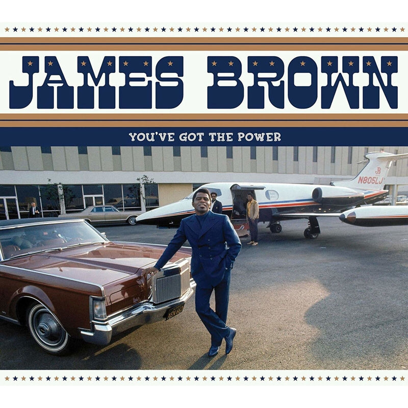 James Brown - You've Got The Power - The Complete Federal & King Singles - 648045