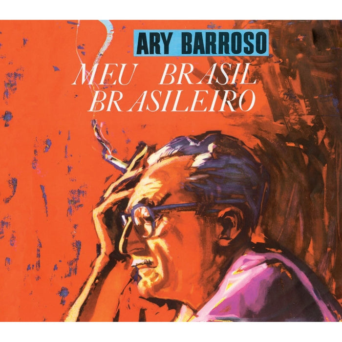 Ary Barroso - Meu Brasil Brasileiro / Ary Barroso & Dorival Caymmi - Um Interpreta o Outro. - 531002