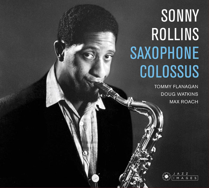 Saxophone Colossus + 5 Bonus Tracks! (Photographs by William Claxton)