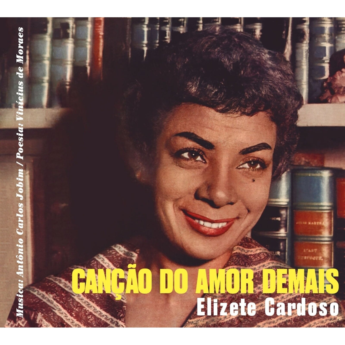 Elizete Cardoso - Cancao Do Amor Demais + Grandes Momentos - 531009
