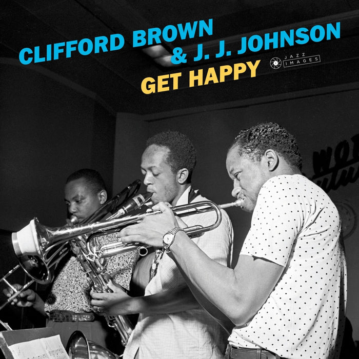 Clifford Brown & J.J. Johnson - Get Happy + 2 Bonus Tracks! (Images By Iconic Jazz Photographer Francis Wolff) - 37127