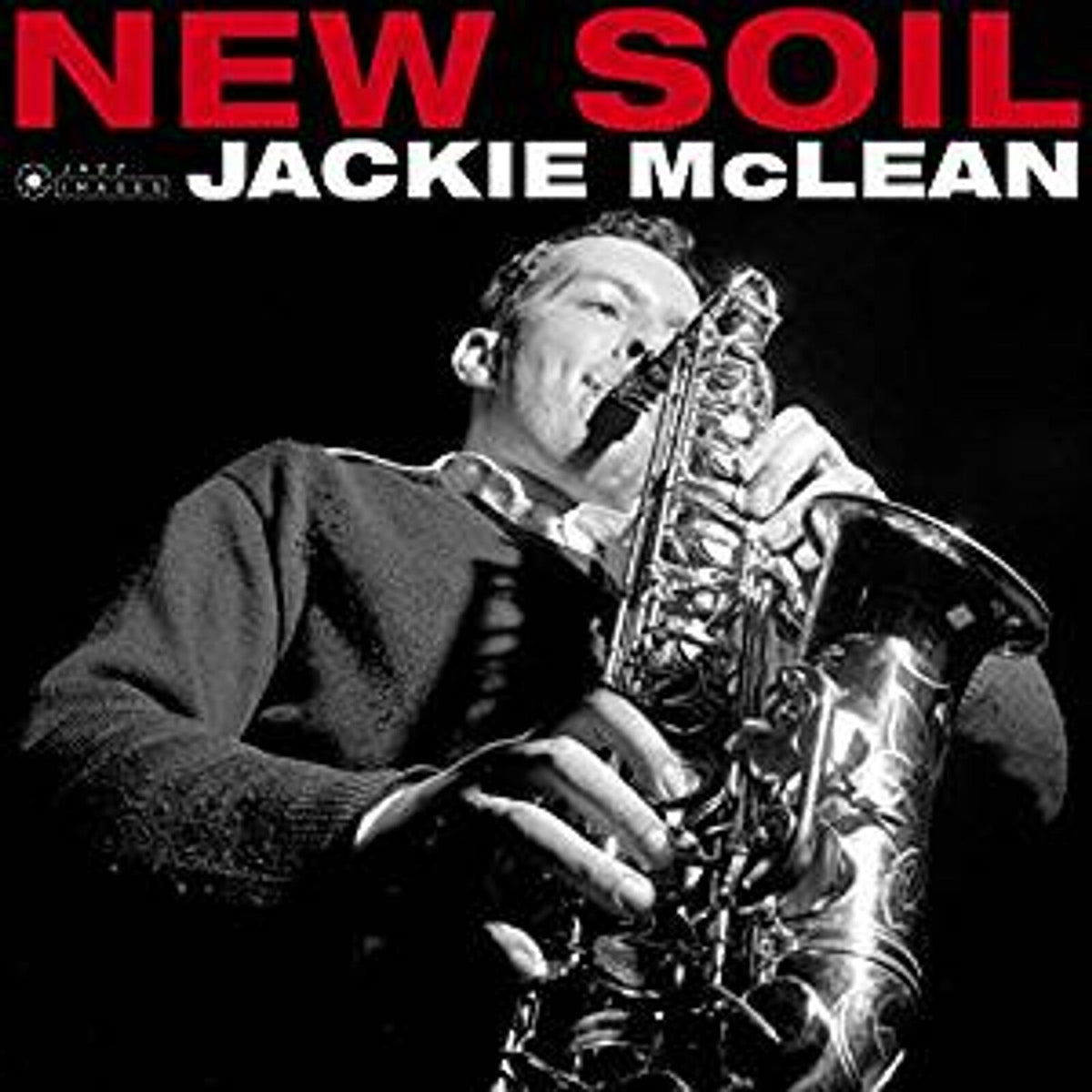 Jackie Mclean - New Soil (Images By Iconic Photographer Francis Wolff) - 37164