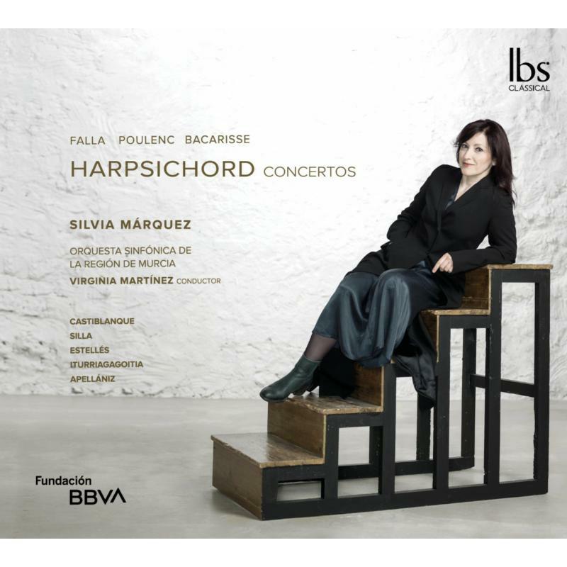 Marquez/Orquesta Sinfonica - Manuel de Falla, Francis Poulenc, Salvador Bacarisse: Harpsichord Concertos - IBS82021