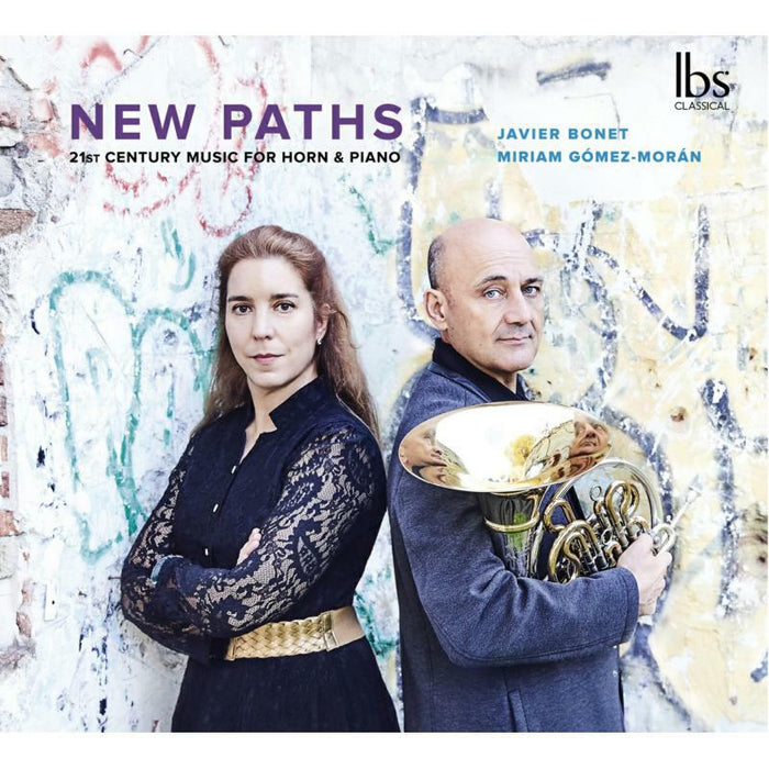Javier Bonet/Gomez Moran - New Paths: 20th Century Music for Horn & Piano - IBS122021