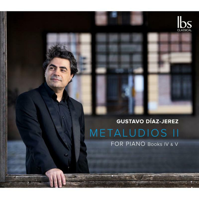 Gustavo Diaz Jerez - Gustavo Díaz-Jerez: Metaludios II (For Piano Books IV & V) - IBS172021