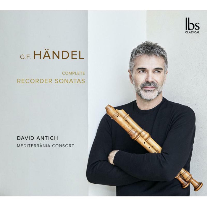 Antich/Mediterrania Consort - George Frideric Handel: Complete Recorder Sonatas - IBS32022