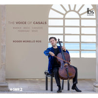 Roger Morello Ros - The Voice of Casals - IBS22023
