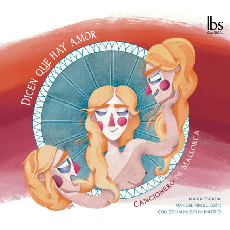 Collegium Musicum Madrid; Manuel Minguillon - Dicen que hay amor - IBS92023