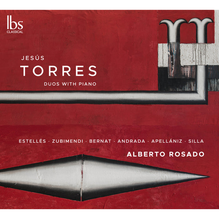 Alberto Rosado; Jose Luis Estelles; Maria Zubimendi; Miquel Bernat; Clara Andrada; David Apellaniz; Robert Silla - Jesus Torres: Duos with Piano - IBS212023