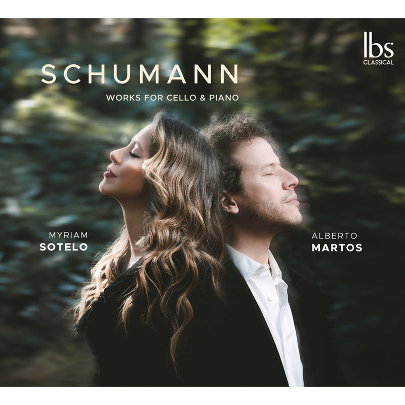 Alberto Martos; Myriam Sotelo - Clara and Robert Schumann: Cello & Piano Works - IBS12024