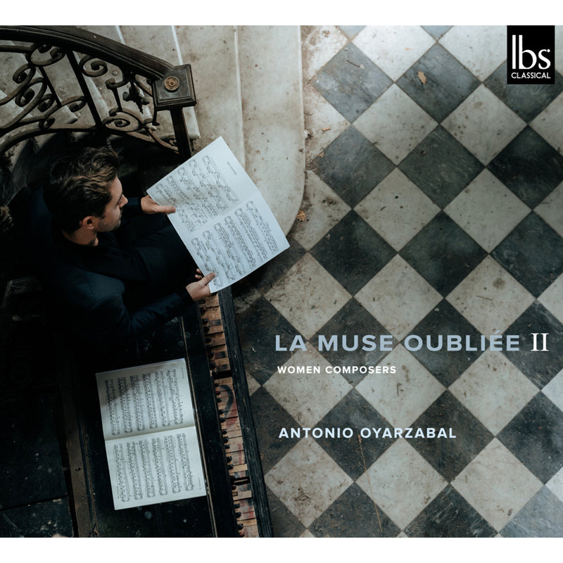 Antonio Oyarzabal - La Muse Oubliee II - Women Composers - IBS32024