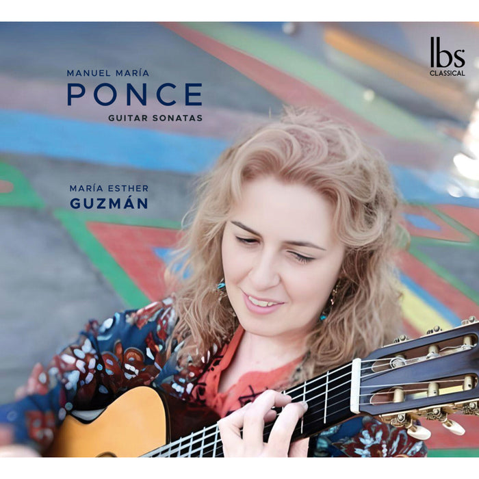 Maria Esther Guzman - Manuel Ponce: Guitar Sonatas - IBS122024
