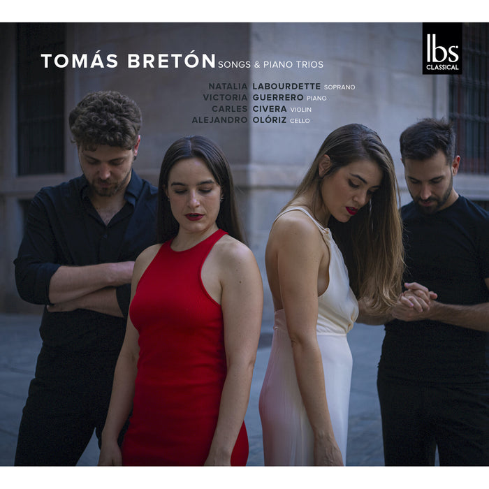 Natalia Labourdette; Victoria Guerrero; Carles Civera; Alejandro Oloriz - Tomas Breton: Songs & Piano Trios - IBS72026