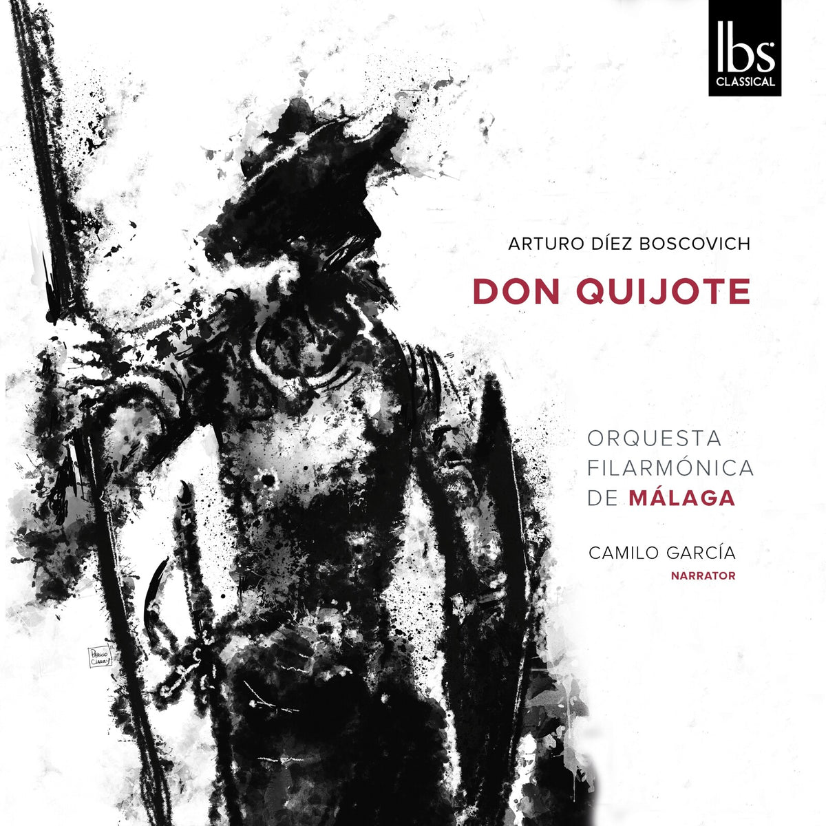 Berna Perles; Daniel Casares; Camilo Garcia; Orquesta Filarmonica de Malaga; Arturo Diez Boscovich - Arturo Diez Boscovich: Don Quijote - IBS92026
