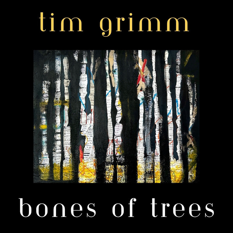 Tim Grimm - Bones of Trees - CR255637