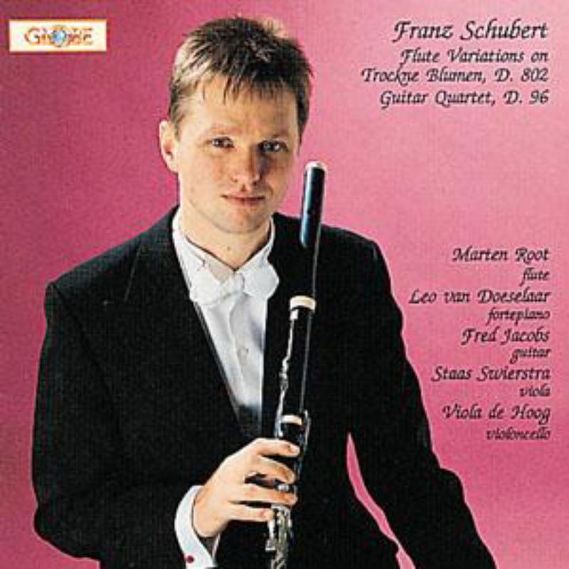 Root/Doeselaar, Van/Jacobs/Hooq, De - Flute Variations, D. 802/Guitar Quintet D. 96 - GLO5040