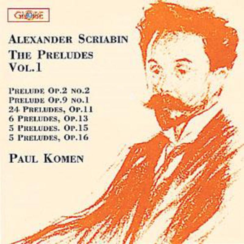 Komen, Paul - The Preludes Vol 1 - GLO5088