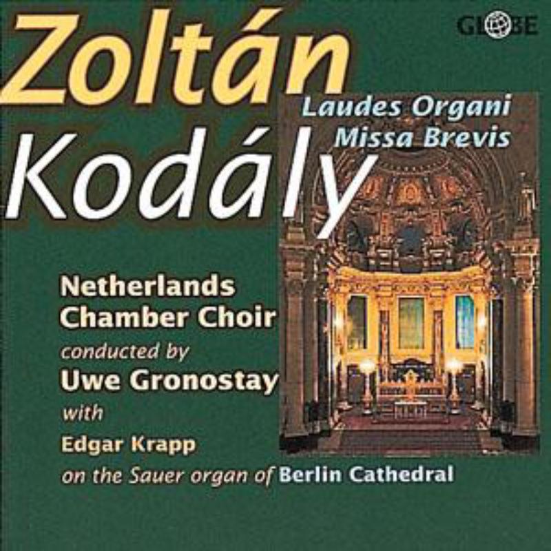 Krapp/Netherlands Chamber Choir - Laudes Organi/Missa Brevis - GLO5115