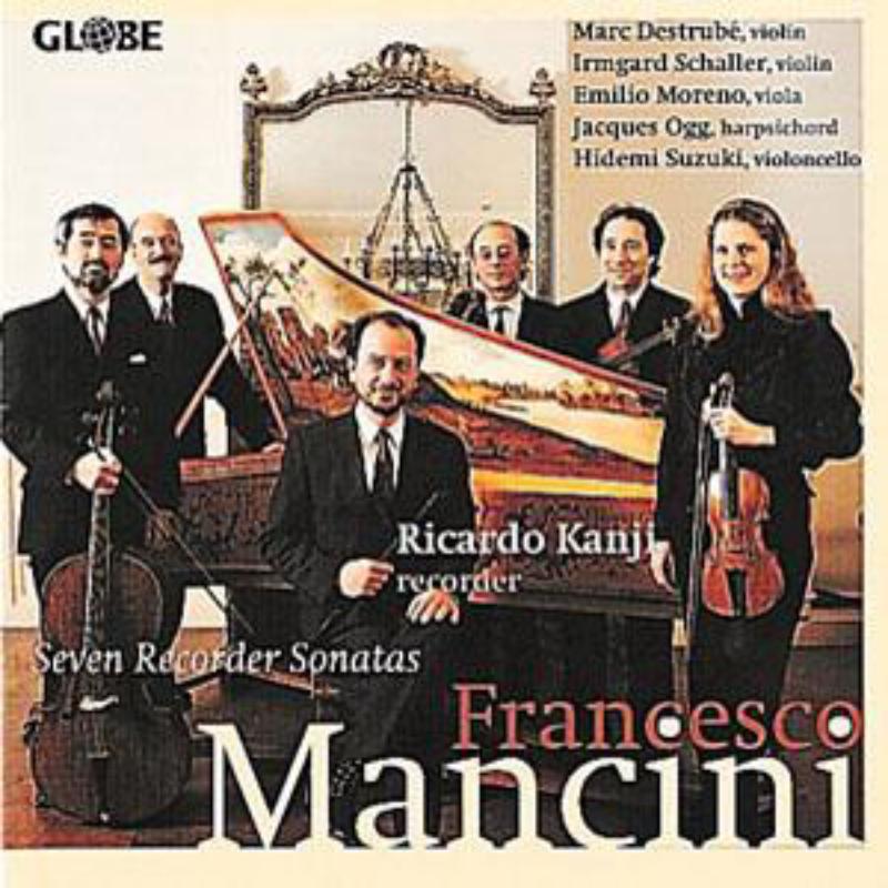 Kanji/Destrube/Schaller/Moreno - Seven Recorder Sonatas - GLO5120