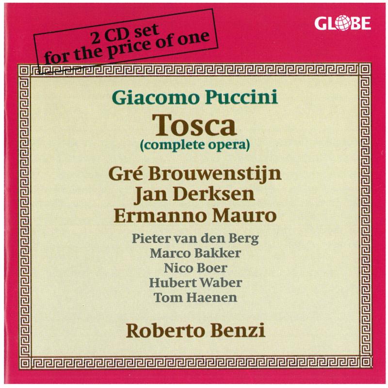Brouwenstijn/Mauro/Derksen/Netherlands Opera - Tosca - GLO5127