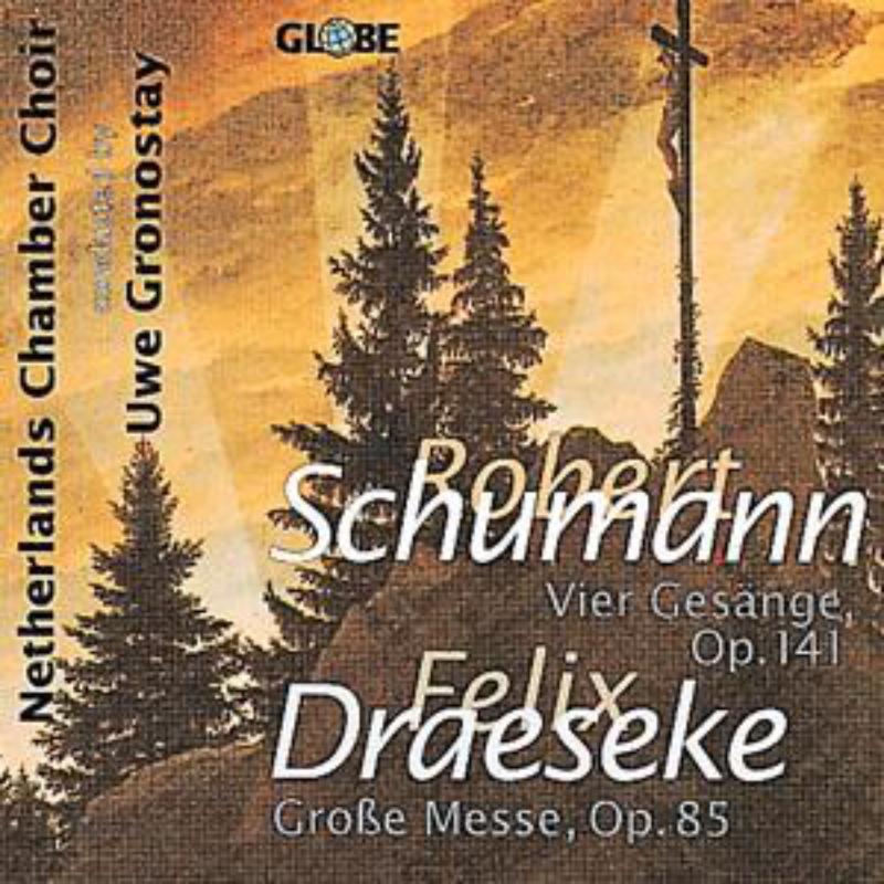 Netherlands Chamber Choir - Doppelchoerige Gesaenge/Grosse Messe - GLO5147