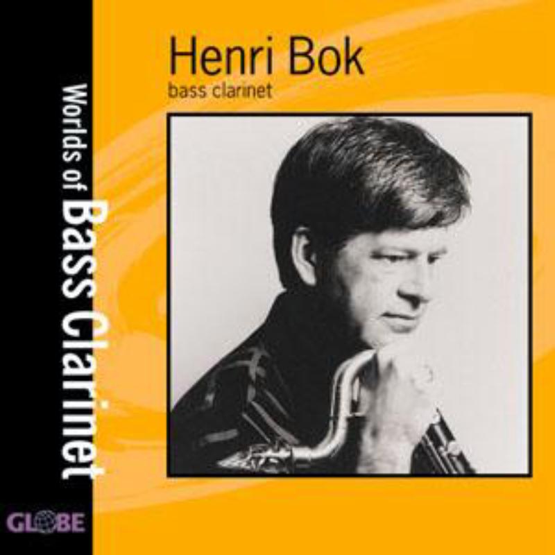 Worlds of Bass Clarinet - Henri Bok - GLO5192