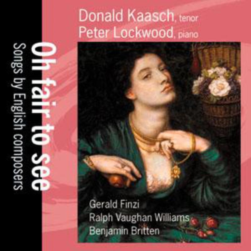 Oh Fair to see: Songs by English Composers - Kaasch/Lockwood - GLO5202
