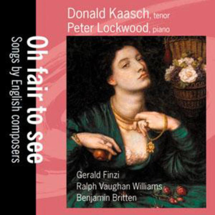 Oh Fair to see: Songs by English Composers - Kaasch/Lockwood - GLO5202