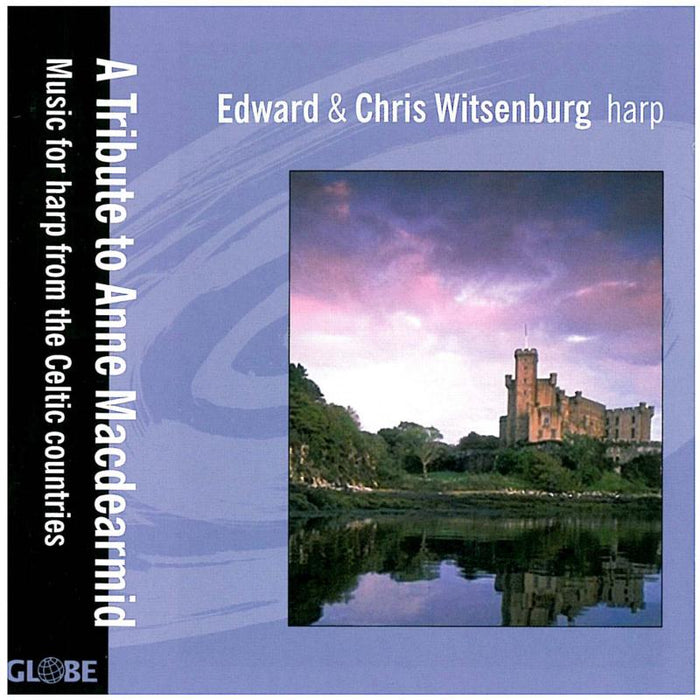 A Tribute to Anne MacDearmid (Harp Music) - E. Witsenburg Witsenburg,C. - GLO5217